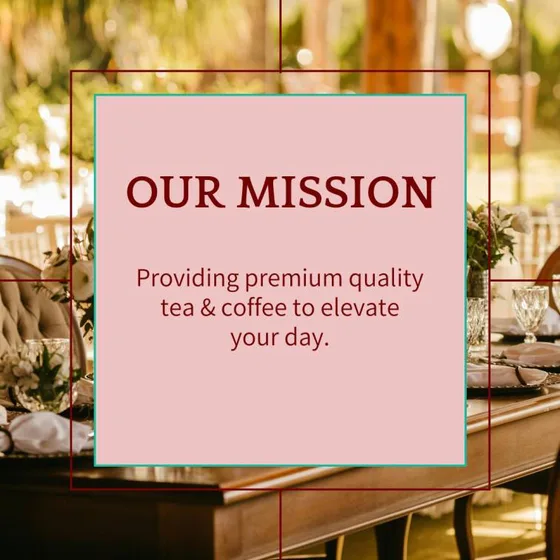 Instagram ads maker example: mission advertisement for a tea and coffee brand