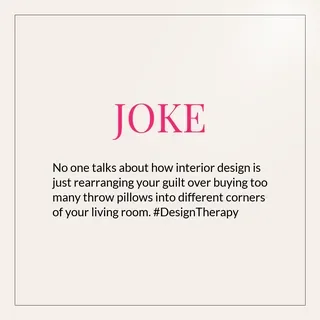 Instagram post maker example: humorous “Joke” post about interior design and throw pillows, tagged #DesignTherapy, generated by Maxolot's AI Instagram post generator