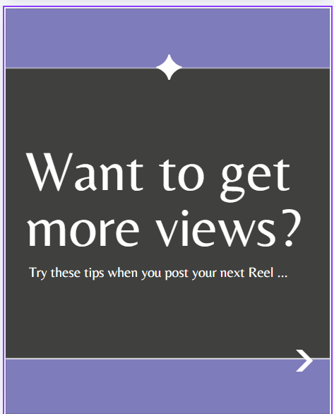 Example Instagram hook: a question-style opening line, 'Want to get more views? Try these tips when you post your next Reel'