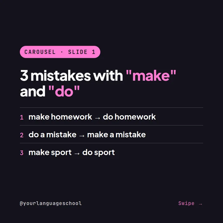 Example Instagram carousel cover for a language school: 3 mistakes with make and do — do homework, make a mistake, do sport