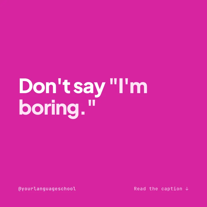 Example bold hook Instagram post for a language school on a magenta background reading don't say I'm boring