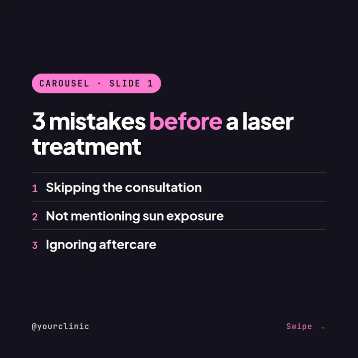 Example Instagram carousel cover for a laser aesthetics clinic: 3 mistakes before a laser treatment — skipping the consultation, not mentioning sun exposure, ignoring aftercare