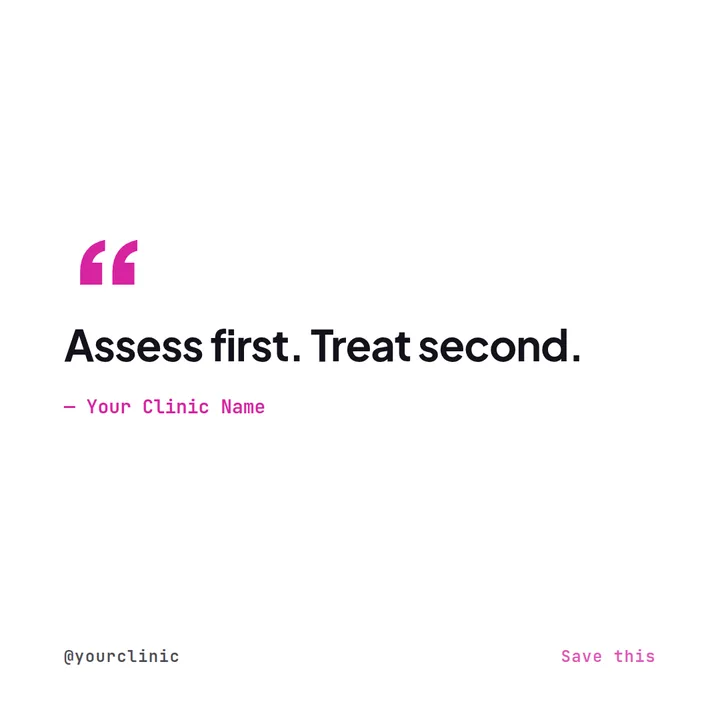 Example Instagram quote post for a laser aesthetics clinic reading assess first, treat second